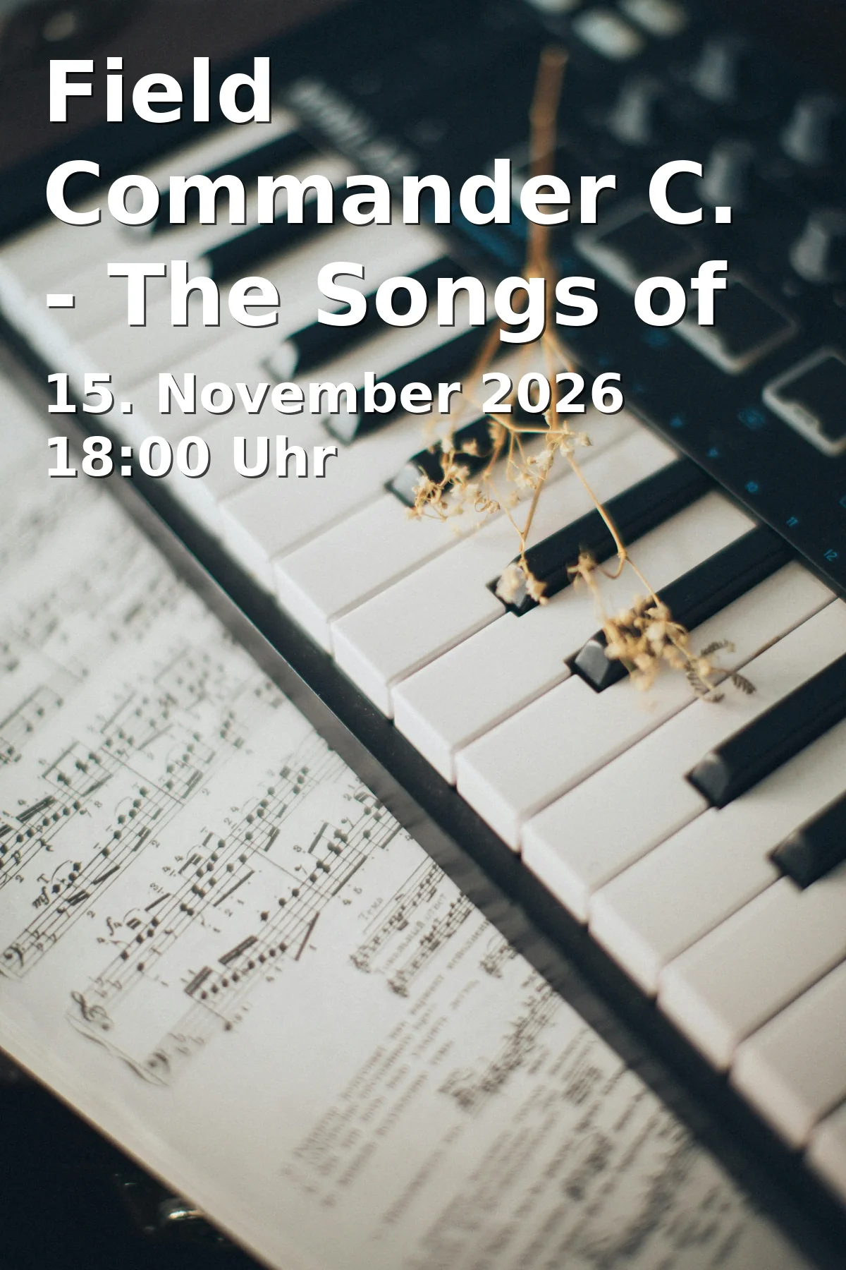 Event: Field Commander C. - The Songs of Leonard Cohen in St. Johanniskirche, Hofstallstraße 5, 97070 Würzburg on 15. November 2026