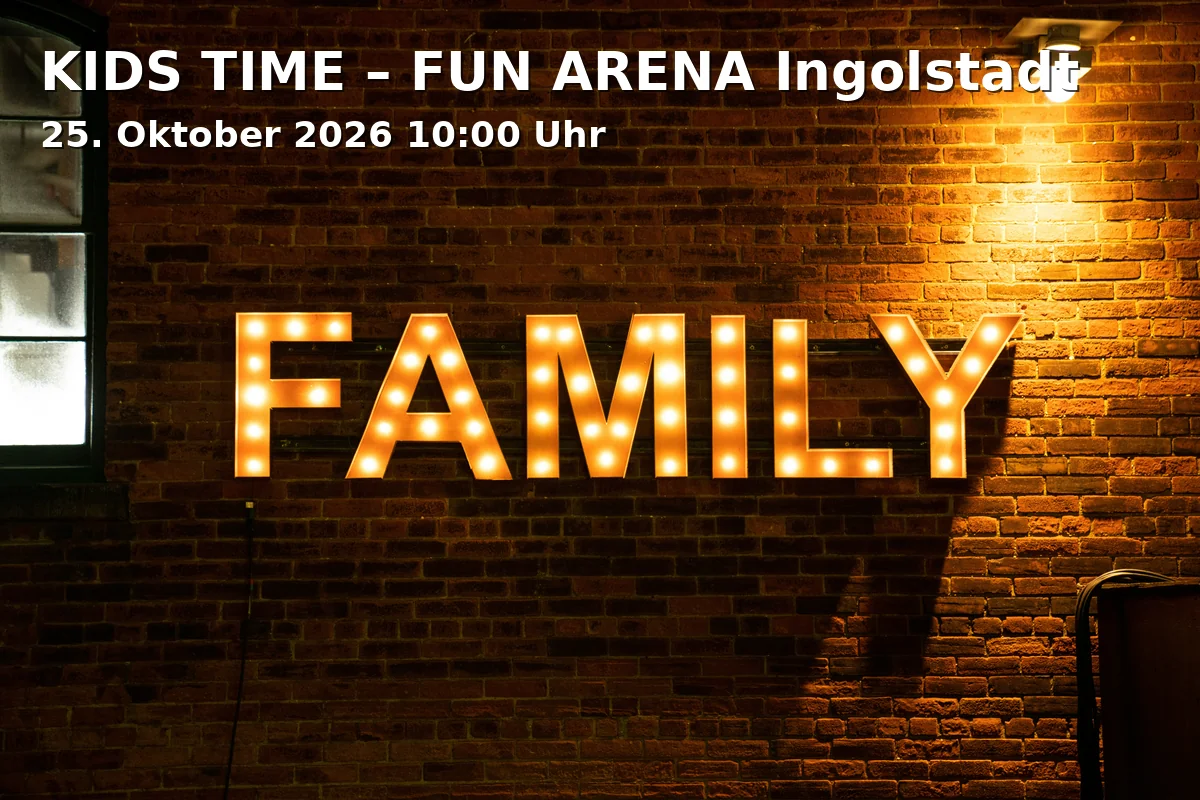 KIDS TIME – FUN ARENA Ingolstadt