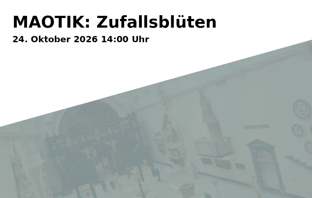 Event: MAOTIK: Zufallsblüten in Schafhof – Europäisches Kunstforum Oberbayern, Am Schafhof 1, 85354 Freising on 24. Oktober 2026
