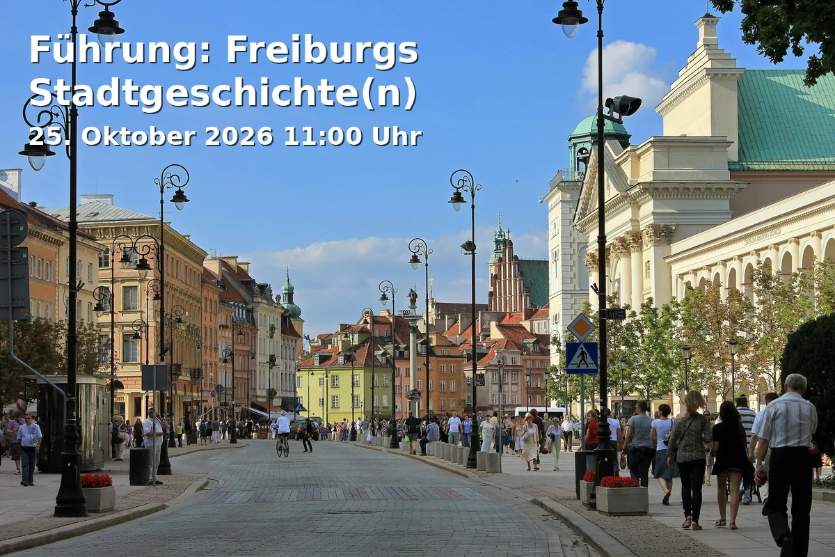 Führung: Freiburgs Stadtgeschichte(n)