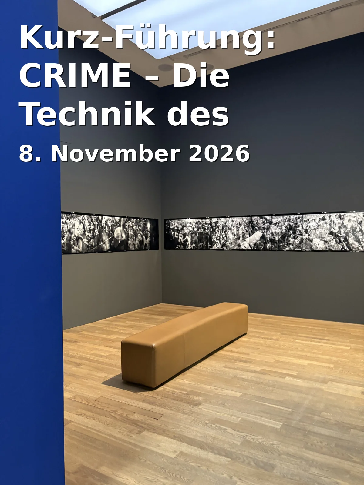 Event: Kurz-Führung: CRIME – Die Technik des Verbrechens in TECHNOSEUM Mannheim, Museumsstraße 1, 68165 Mannheim on 8. November 2026