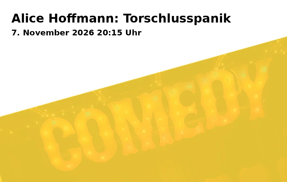 Event: Alice Hoffmann: Torschlusspanik in APEX, Burgstraße 46, 37073 Göttingen on 7. November 2026