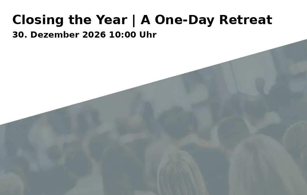 Event: Closing the Year | A One-Day Retreat