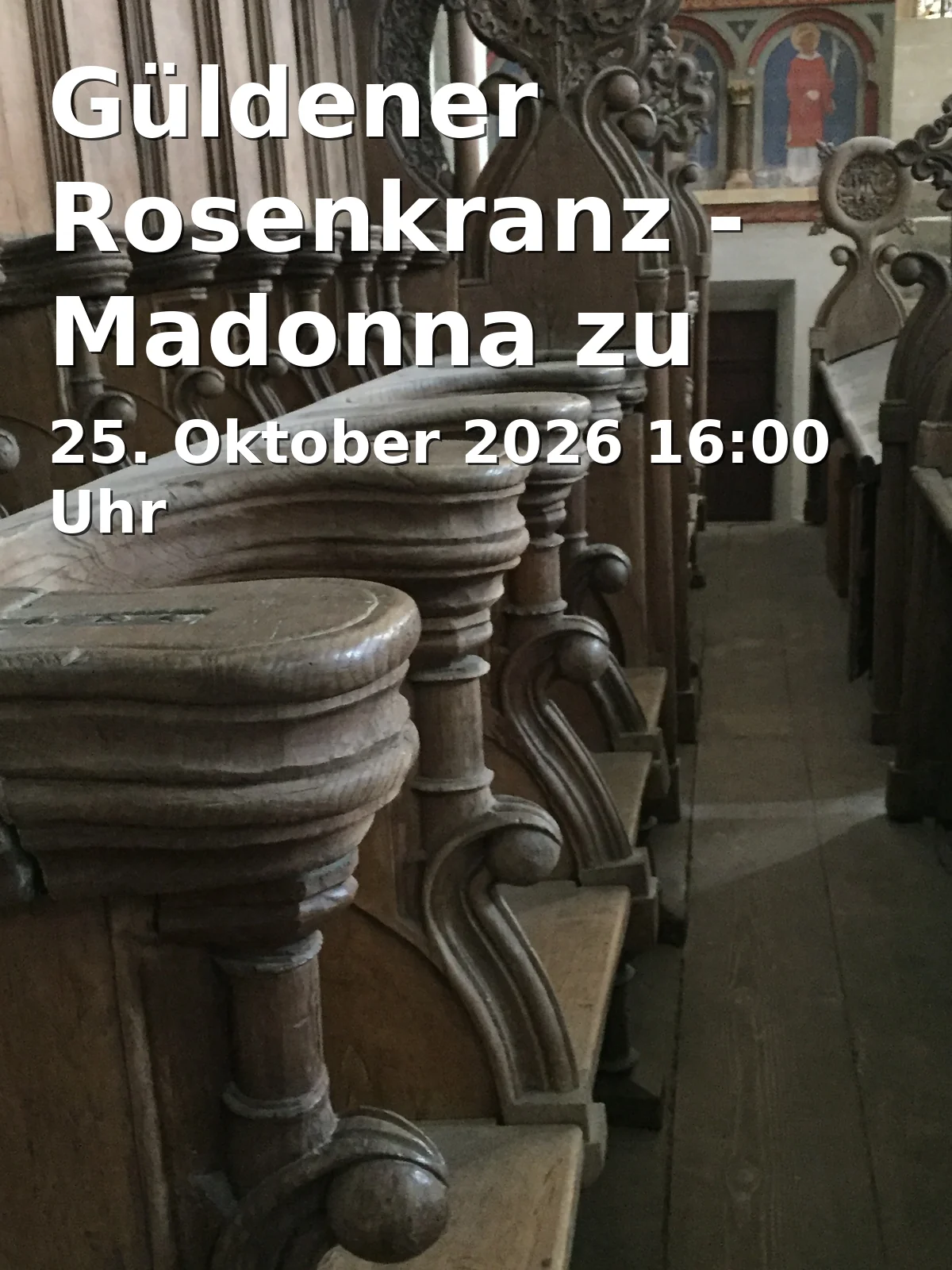 Event: Güldener Rosenkranz - Madonna zu Gast