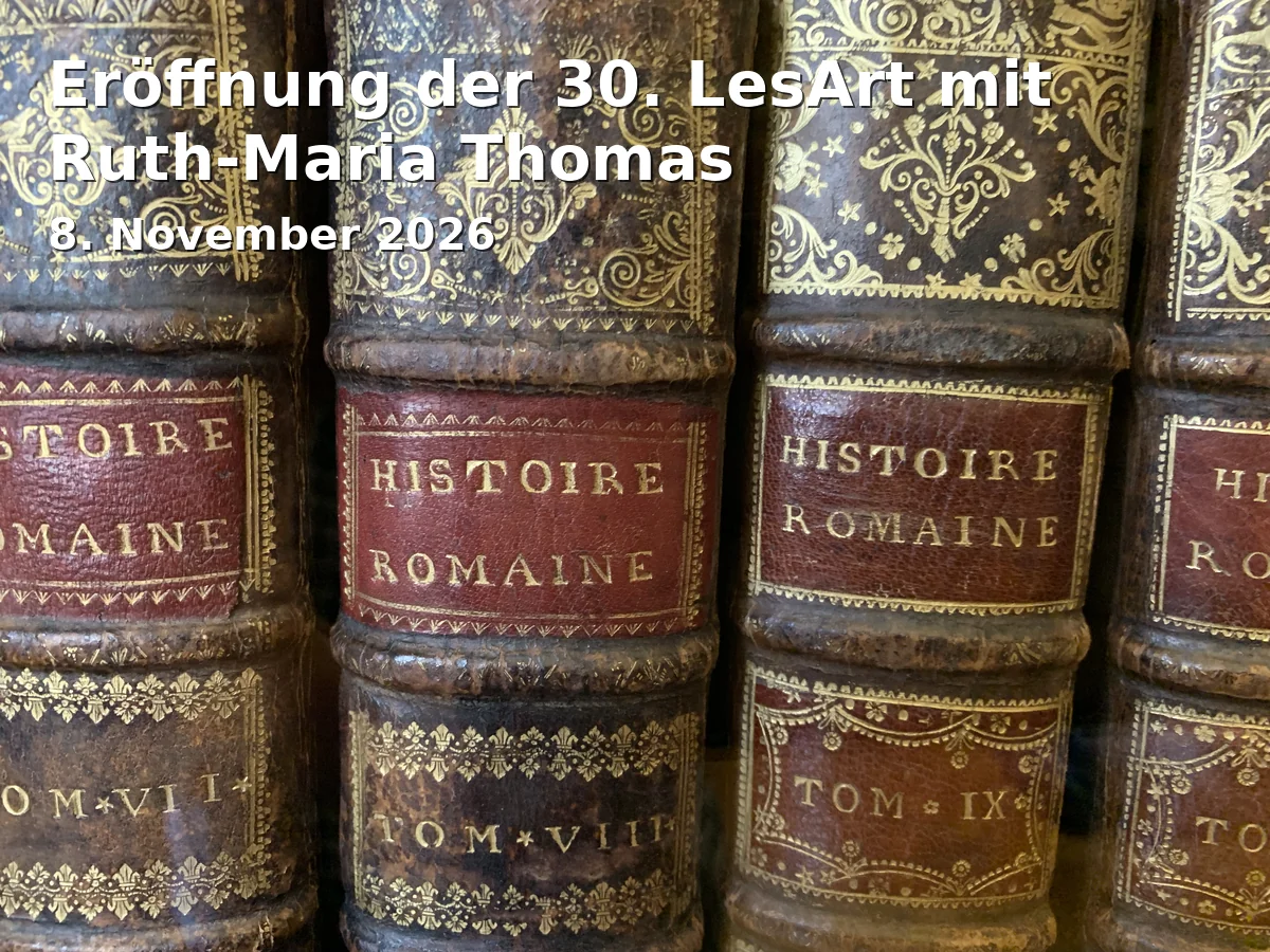 Event: Eröffnung der 30. LesArt mit Ruth-Maria Thomas in Kunsthaus R3, Reitbahn 3, 91522 Ansbach on 8. November 2026