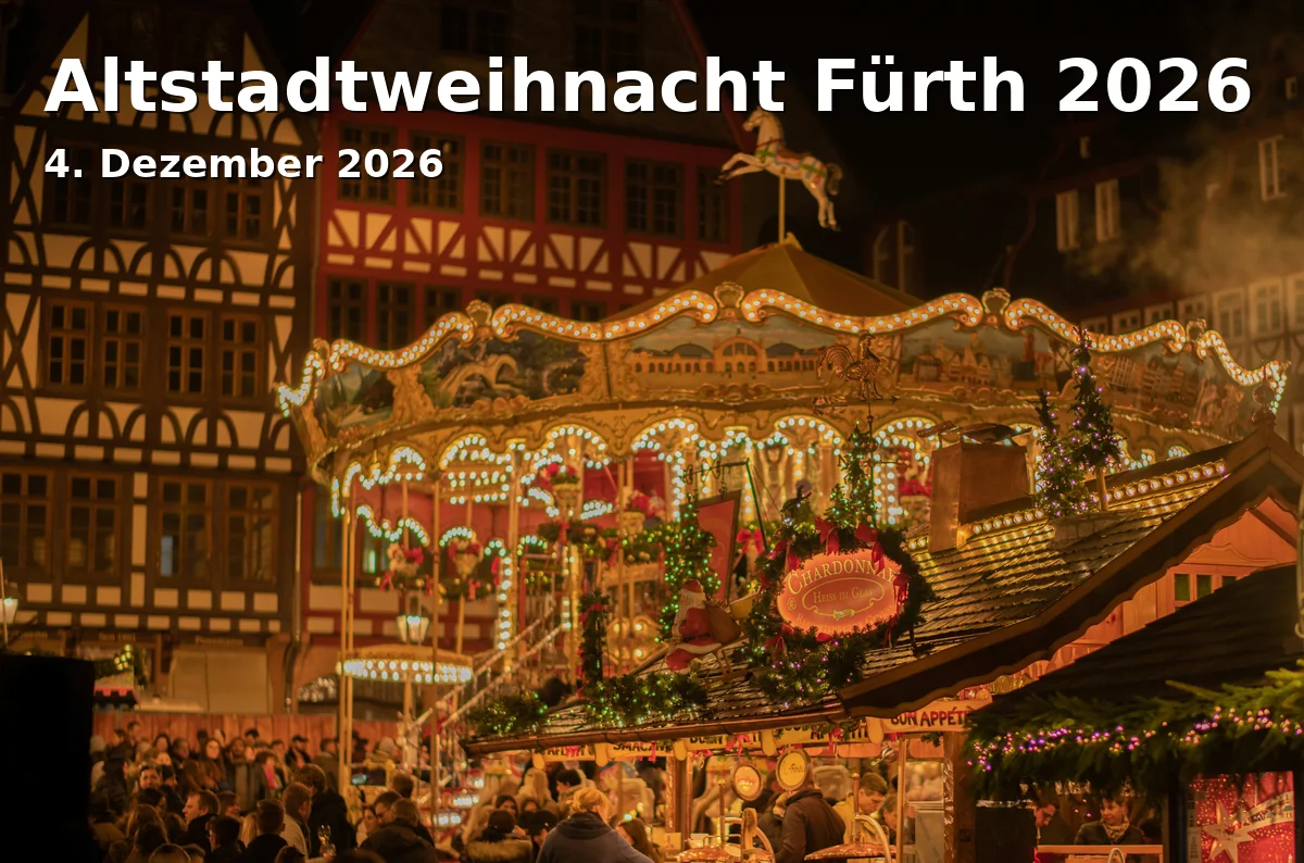 Event: Altstadtweihnacht Fürth 2026 in Waagplatz, Fürth on 4. Dezember 2026