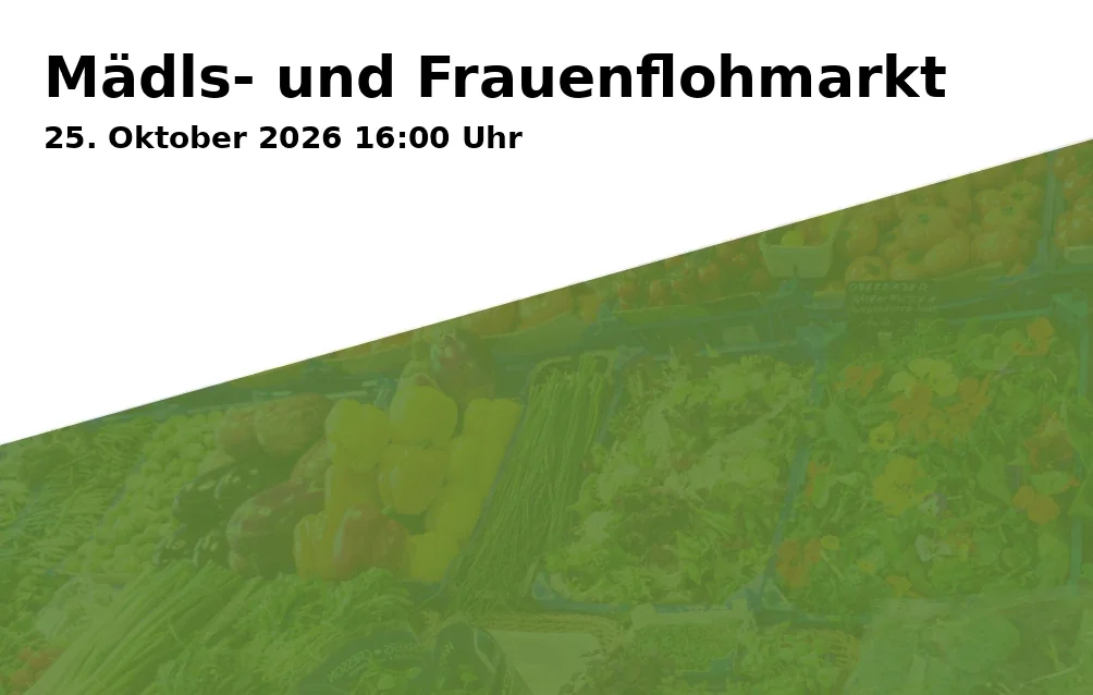 Event: Mädls- und Frauenflohmarkt in Turnhalle Bruckmühl, Rathausplatz 3, 83052 Bruckmühl on 25. Oktober 2026