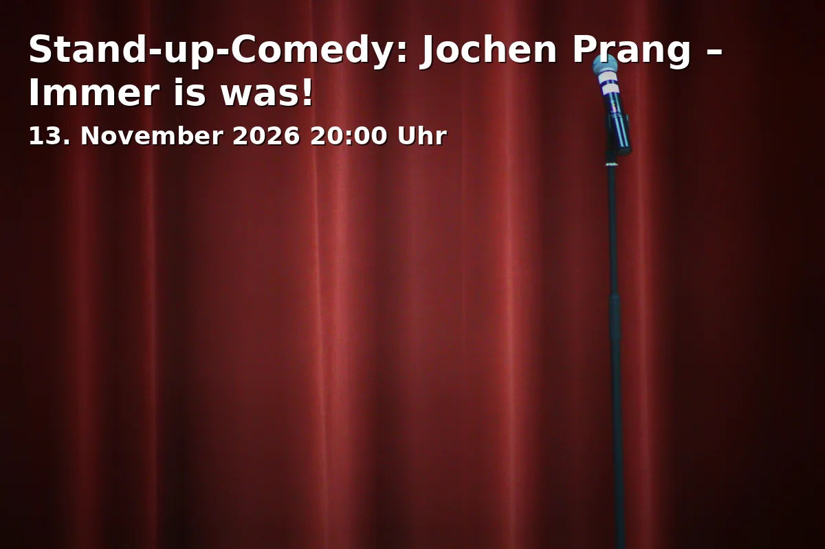 Stand-up Comedy: Jochen Prang – There's Always Something!
