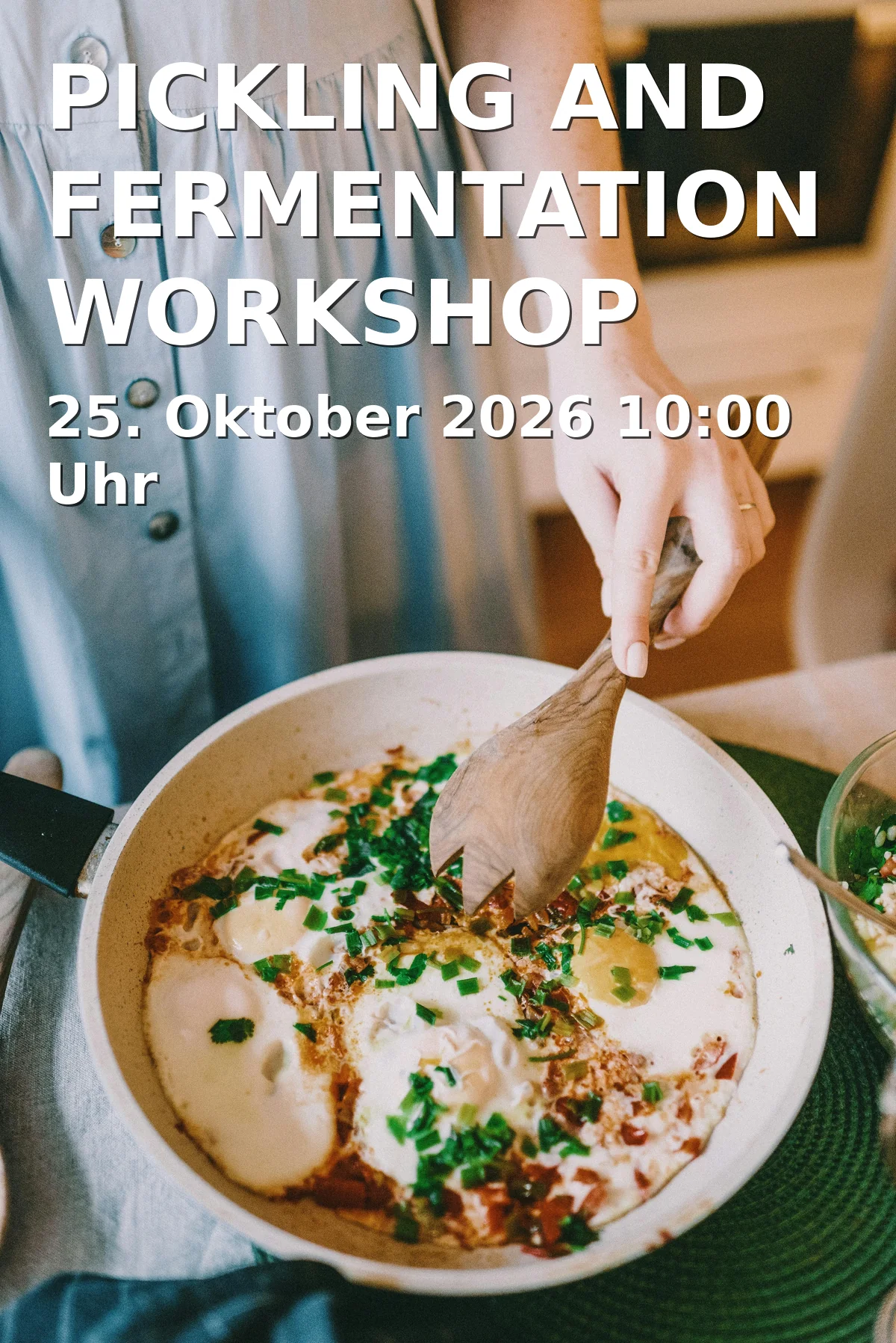 PICKLING AND FERMENTATION WORKSHOP