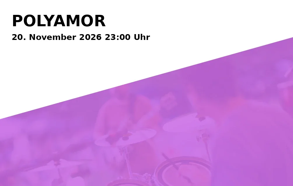 Event: POLYAMOR in Kesselhaus, Riedingerstraße 26i, 86153 Augsburg on 20. November 2026