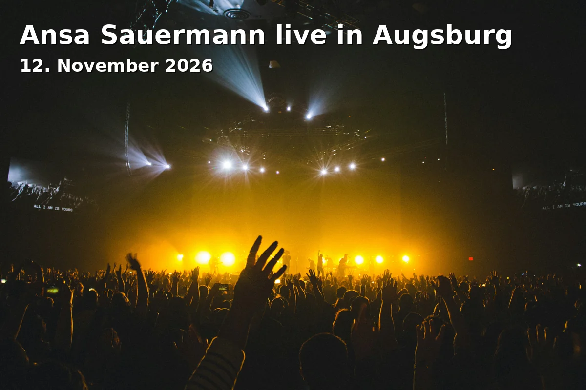 Event: Ansa Sauermann live in Augsburg in SoHo Stage, Straßenadresse nicht angegeben, Augsburg on 12. November 2026