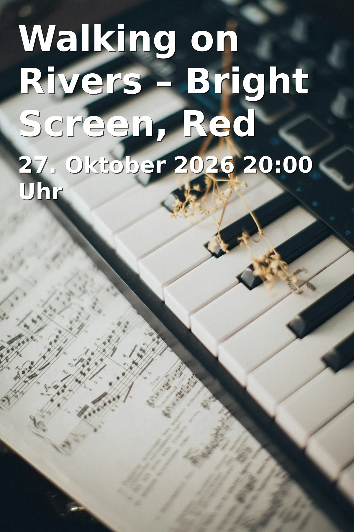 Event: Walking on Rivers – Bright Screen, Red Eyes, Science Fiction Tour in Kranhalle (Feierwerk), Hansastraße 39, 81373 München on 27. Oktober 2026