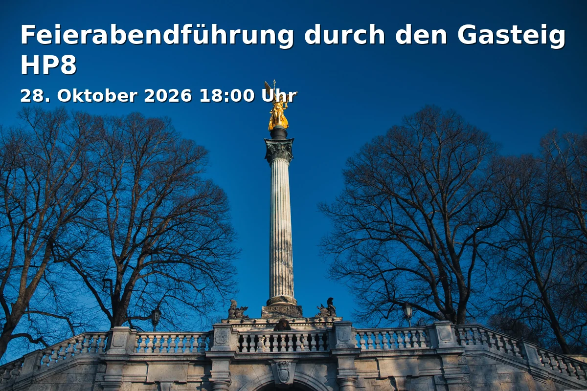 Event: Feierabendführung durch den Gasteig HP8 in Gasteig HP8, Hans-Preißinger-Straße 8, 81379 München on 28. Oktober 2026