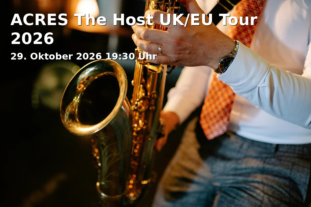 Event: ACRES The Host UK/EU Tour 2026 in Feierwerk Hansa 39, Hansastraße 39, 81373 München on 29. Oktober 2026
