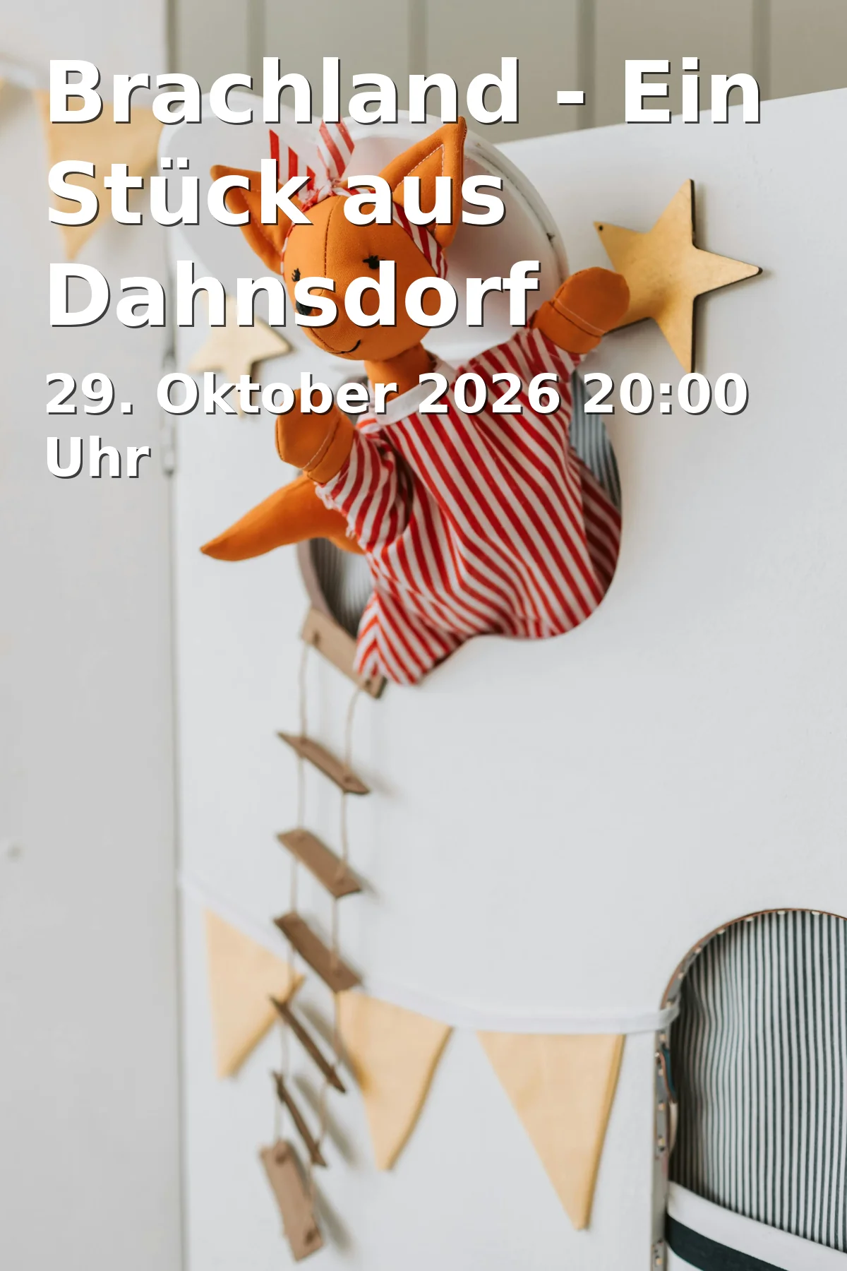 Event: Brachland - Ein Stück aus Dahnsdorf in Pepper Theater, Thomas-Dehler-Straße 12, 81737 München on 29. Oktober 2026