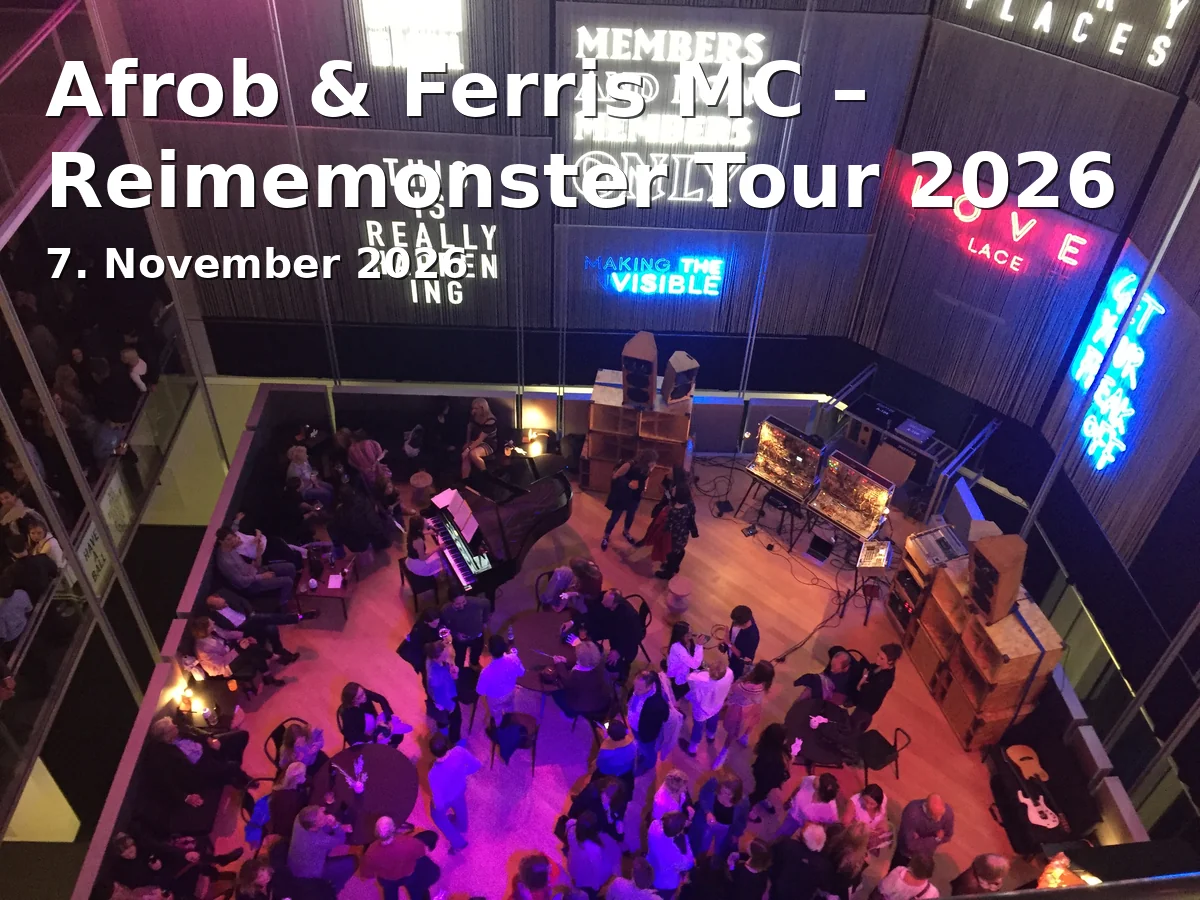 Event: Afrob & Ferris MC – Reimemonster Tour 2026 in E-Werk Erlangen – Clubbühne, k.A., Erlangen on 7. November 2026
