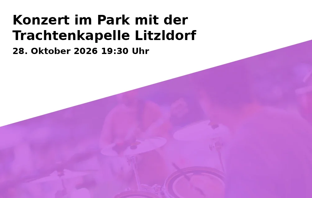 Event: Konzert im Park mit der Trachtenkapelle Litzldorf in Medical Park Reithofpark Bad Feilnbach, Reithof 1, 83075 Bad Feilnbach on 28. Oktober 2026