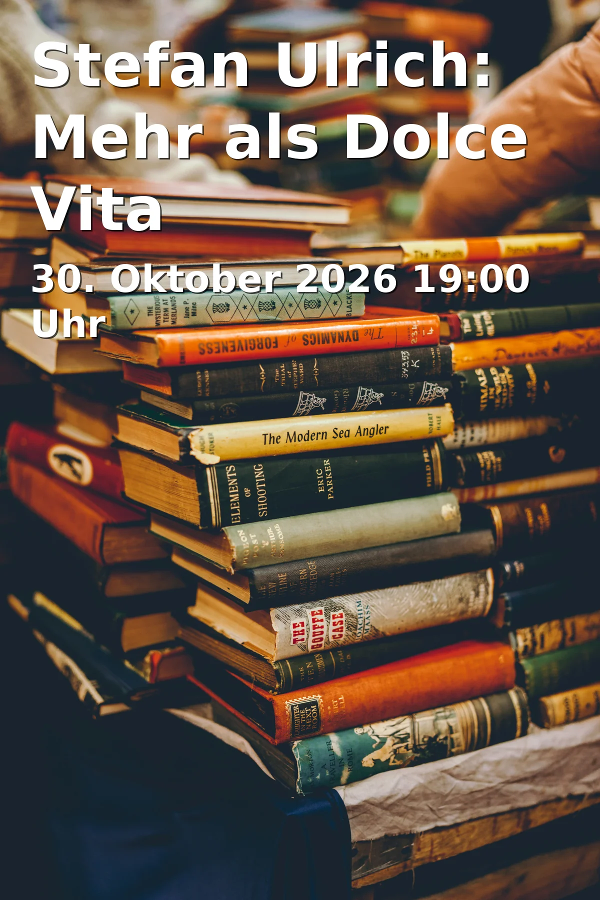 Event: Stefan Ulrich: Mehr als Dolce Vita in Rathaus, großer Sitzungssaal, Marienplatz 1, 83043 Bad Aibling on 30. Oktober 2026