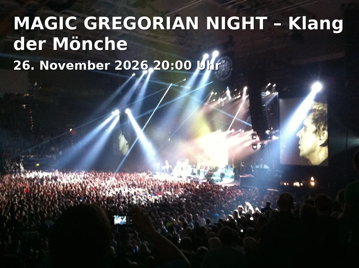 MAGIC GREGORIAN NIGHT – Klang der Mönche