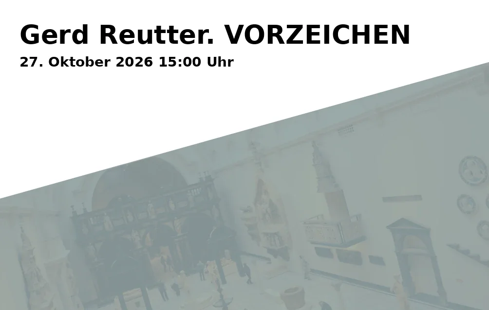 Event: Gerd Reutter. VORZEICHEN in Atelier Gerd Reutter, Kleinfeldstraße 50, 68165 Mannheim on 27. Oktober 2026