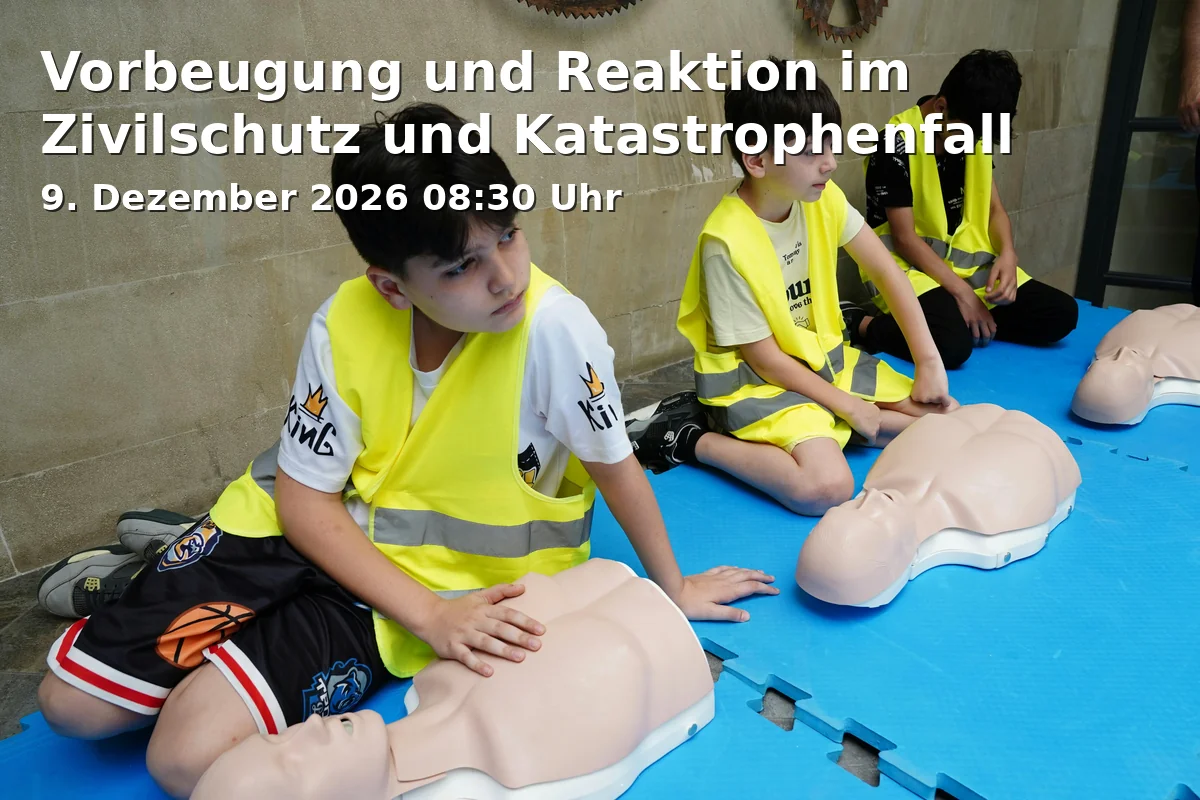 Event: Vorbeugung und Reaktion im Zivilschutz und Katastrophenfall