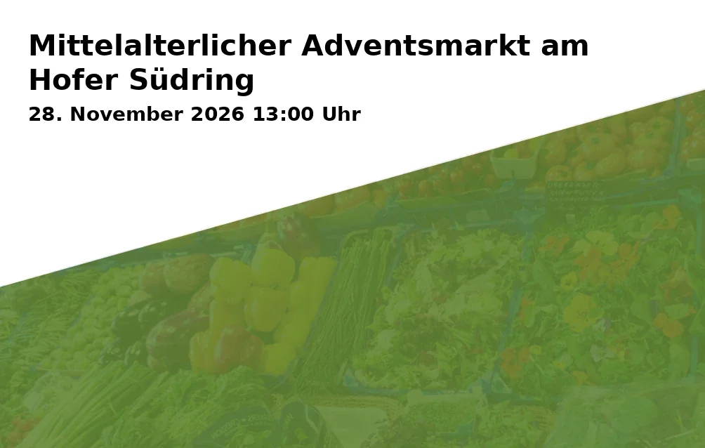 Event: Mittelalterlicher Adventsmarkt am Hofer Südring