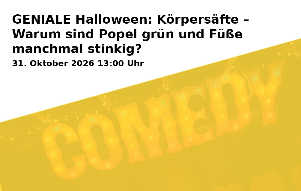 GENIALE Halloween: Körpersäfte – Warum sind Popel grün und Füße manchmal stinkig?