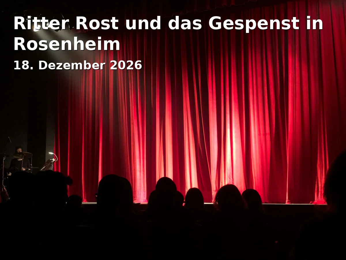 Event: Ritter Rost und das Gespenst in Rosenheim in KU’KO Rosenheim, Rosenheim on 18. Dezember 2026