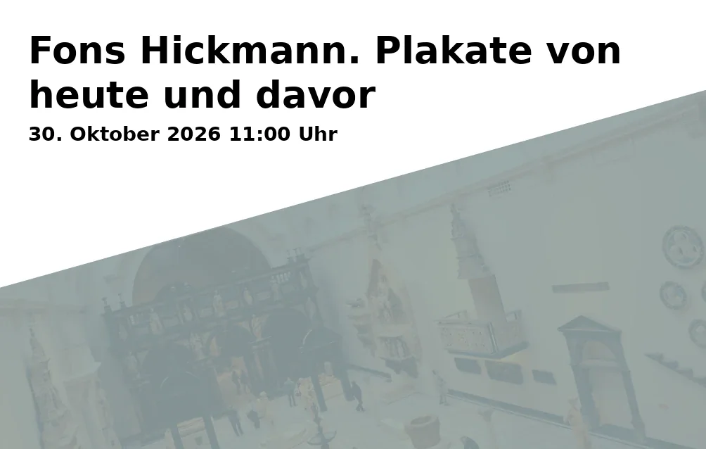 Event: Fons Hickmann. Plakate von heute und davor in Brandenburgisches Landesmuseum für Moderne Kunst - Dieselkraftwerk Cottbus, Am Amtsteich 15, 03046 Cottbus on 30. Oktober 2026