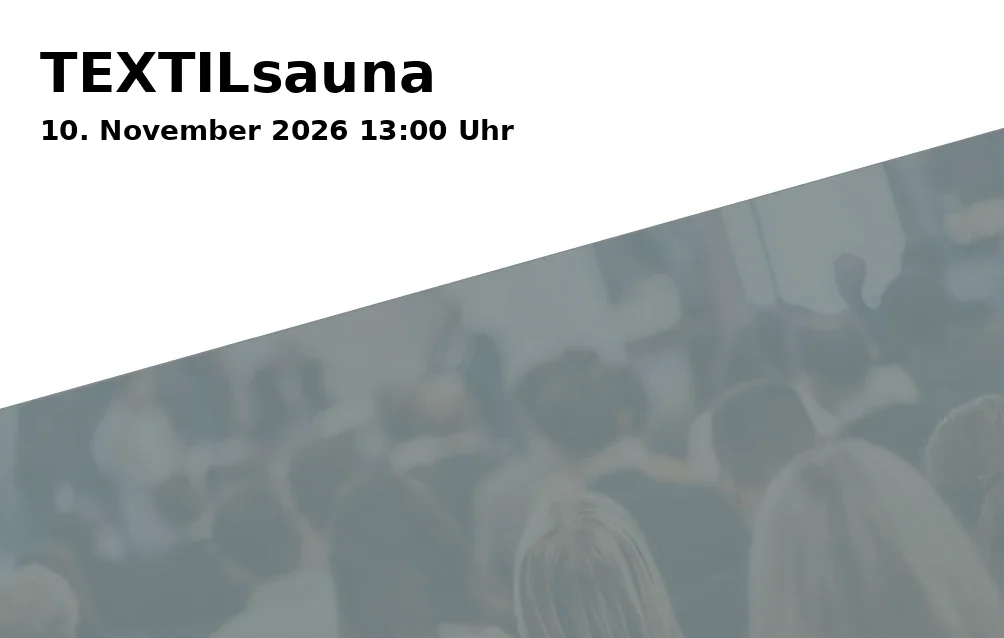 Event: TEXTILsauna in CabrioSol Ganzjahresbad Pegnitz, Saunabereich, Badstraße 4, 91257 Pegnitz on 10. November 2026