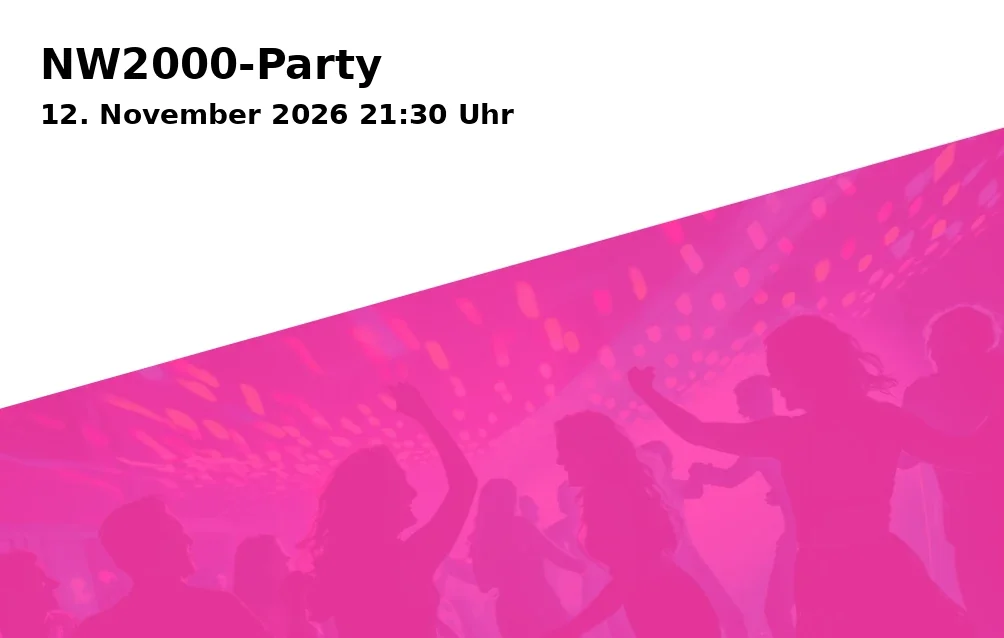 Event: NW2000-Party in Universität Bayreuth, NWII, Universitätsstraße 30, 95447 Bayreuth on 12. November 2026