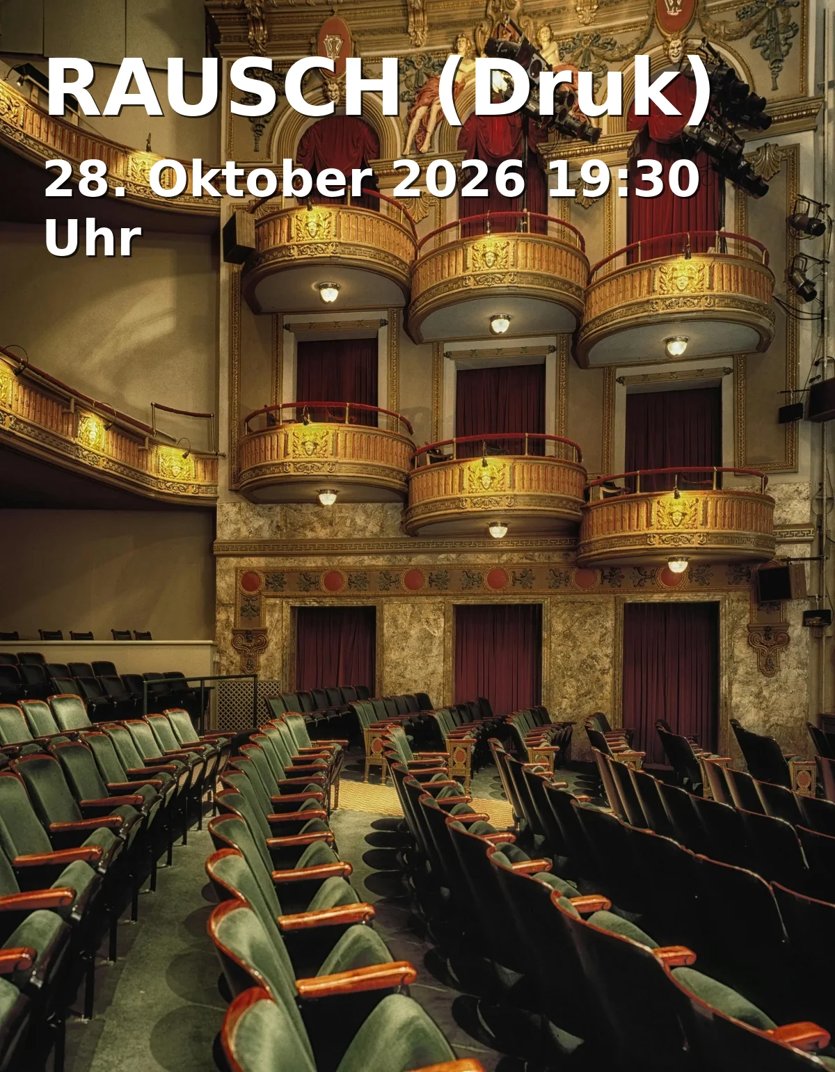 Event: RAUSCH (Druk) in Metropoltheater, Floriansmühlstraße 5, 80939 München on 28. Oktober 2026