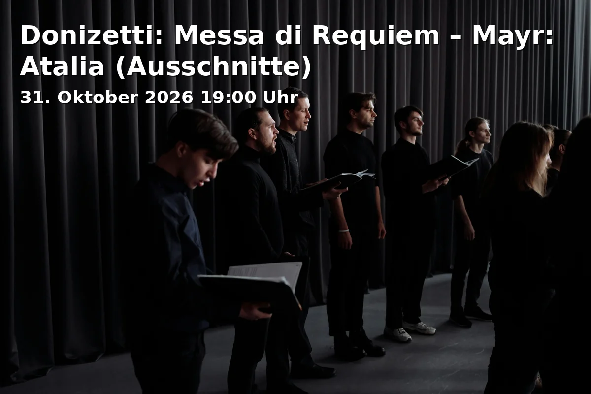 Event: Donizetti: Messa di Requiem – Mayr: Atalia (Ausschnitte) in Herkulessaal der Residenz, Residenzstraße 1, 80333 München on 31. Oktober 2026
