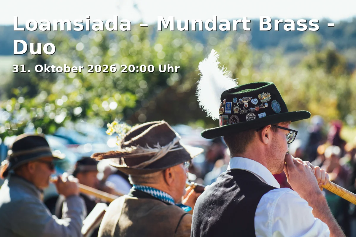 Event: Loamsiada – Mundart Brass - Duo in Wirtshaus im Schlachthof, Zenettistraße 9, 80337 München on 31. Oktober 2026
