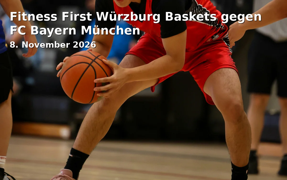 Fitness First Würzburg Baskets gegen FC Bayern München
