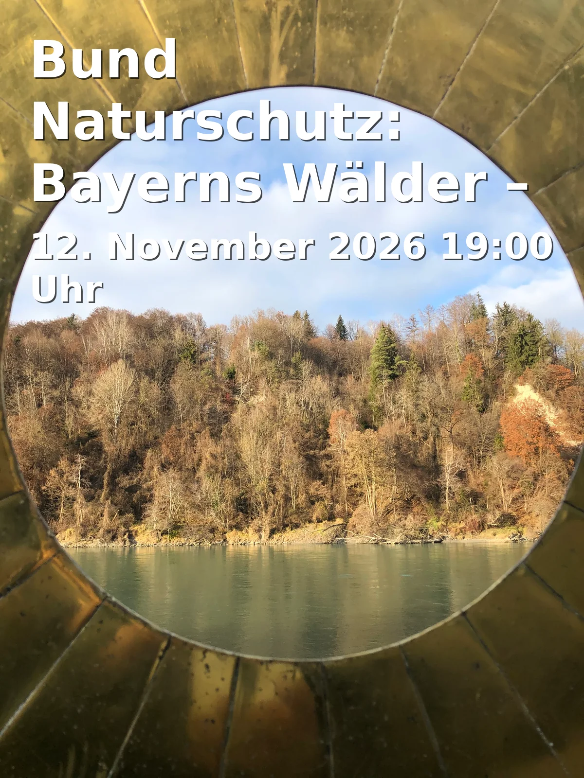 Event: Bund Naturschutz: Bayerns Wälder – Vortrag von Dr. Ralf Straußberger in Gasthaus Zum Wulfen, Neukirchner Weg 1, 92237 Sulzbach-Rosenberg-Kauerhof on 12. November 2026