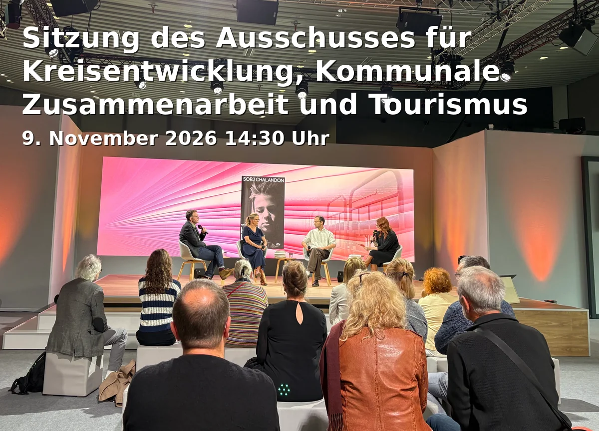 Event: Sitzung des Ausschusses für Kreisentwicklung, Kommunale Zusammenarbeit und Tourismus in Landratsamt Aschaffenburg, Bayernstraße 18, 63739 Aschaffenburg on 9. November 2026