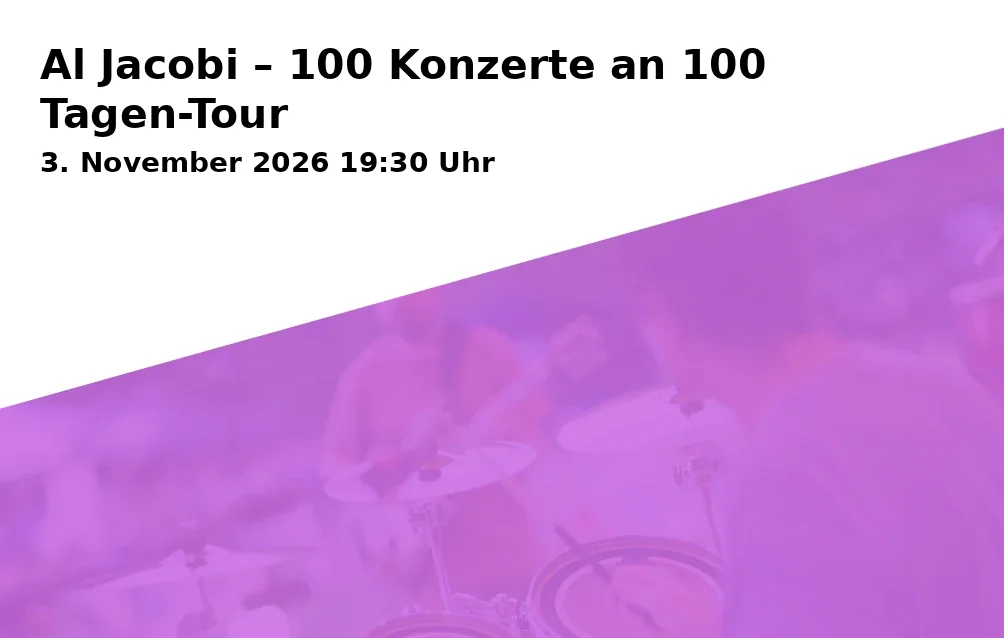 Event: Al Jacobi – 100 Konzerte an 100 Tagen-Tour in werkstatt, Hagenstraße 34, 45894 Gelsenkirchen on 3. November 2026