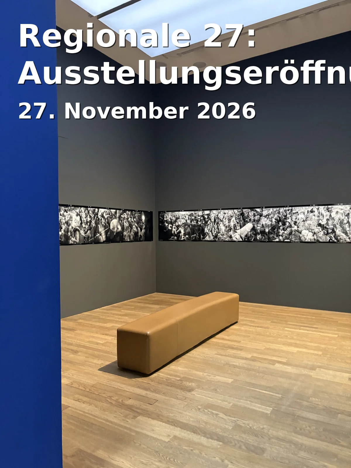 Event: Regionale 27: Ausstellungseröffnung in Morat-Hallen, Lörracher Straße 31, 79115 Freiburg on 27. November 2026