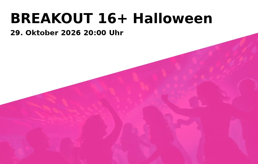 Event: BREAKOUT 16+ Halloween in Cocomo Club Ulm, Hirschstraße 12/1, 89073 Ulm on 29. Oktober 2026
