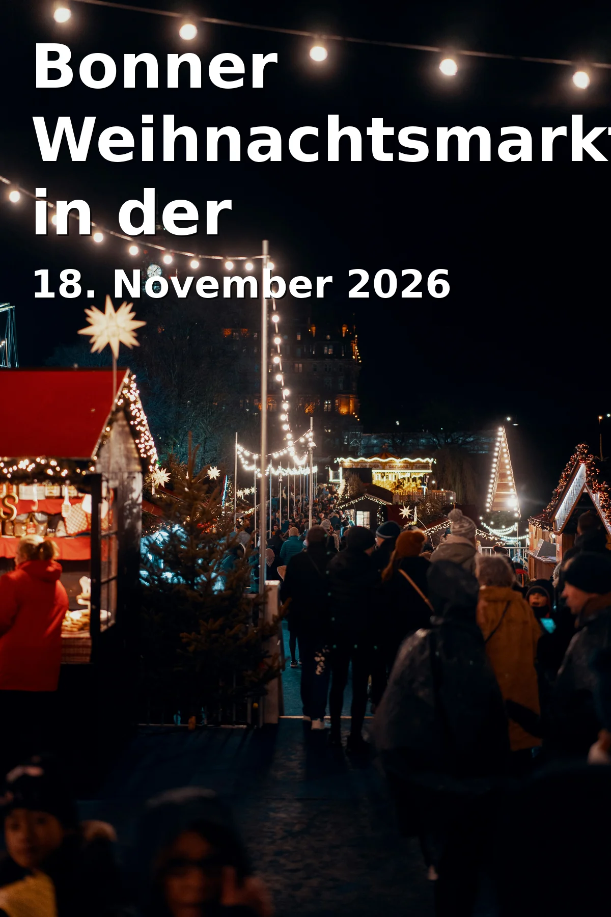 Event: Bonner Weihnachtsmarkt in der Innenstadt 2026 in Innenstadt Bonn, 53111 Bonn on 18. November 2026