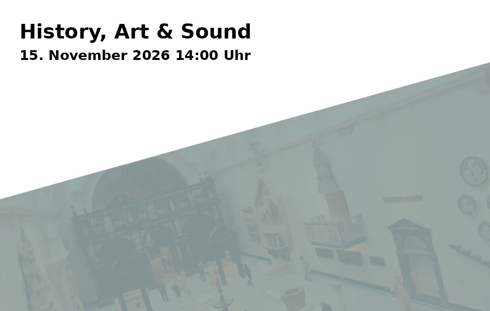 Event: History, Art & Sound in Gaswerk, Am Alten Gaswerk 1 - 20, 86156 Augsburg on 15. November 2026