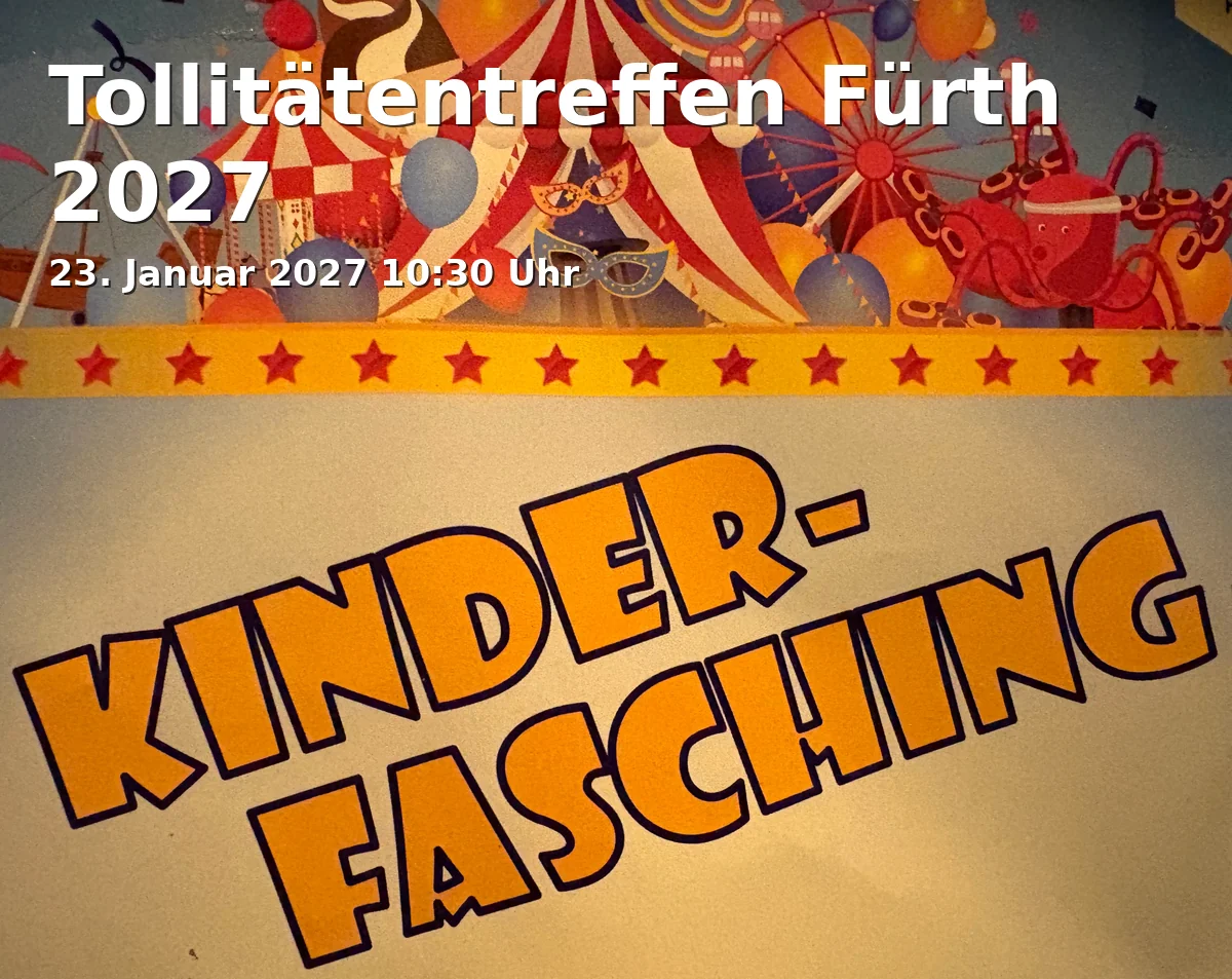 Event: Tollitätentreffen Fürth 2027