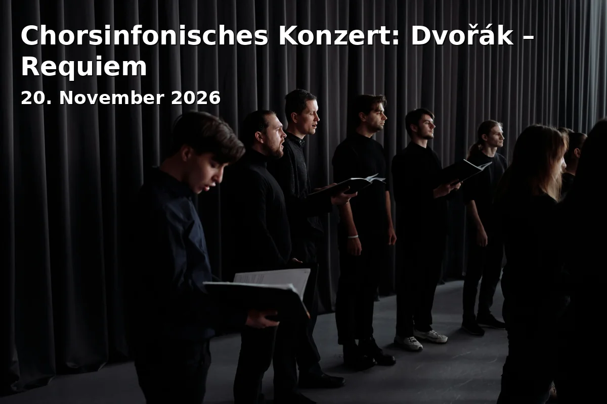 Chorsinfonisches Konzert: Dvořák – Requiem
