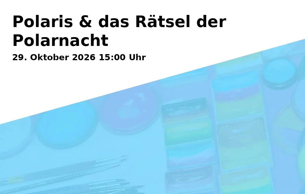 Polaris & das Rätsel der Polarnacht