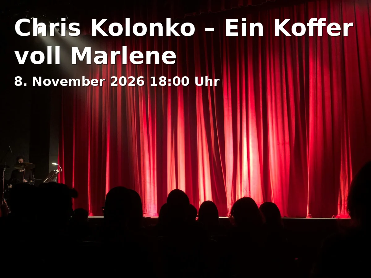 Chris Kolonko – A Suitcase Full of Marlene