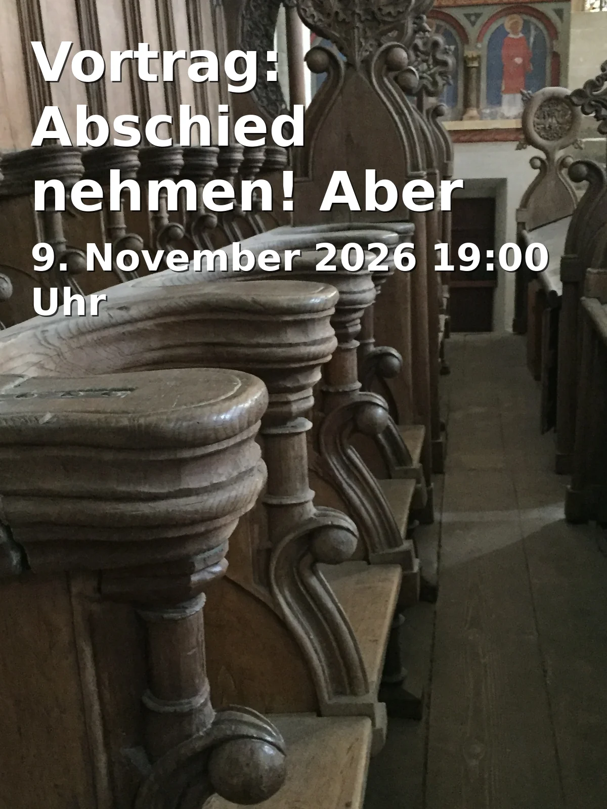 Event: Vortrag: Abschied nehmen! Aber wie? in Martin-Schalling-Haus, Hans-Sachs-Str. 19, 92637 Weiden in der Oberpfalz on 9. November 2026