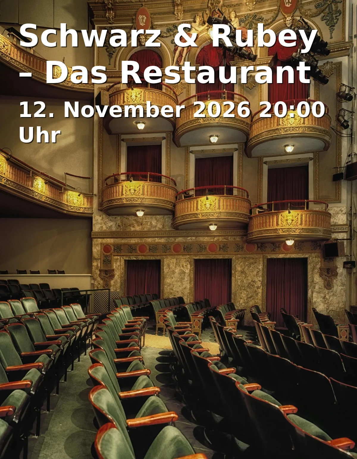 Event: Schwarz & Rubey – Das Restaurant in Stadttheater Aschaffenburg, k.A., Aschaffenburg on 12. November 2026