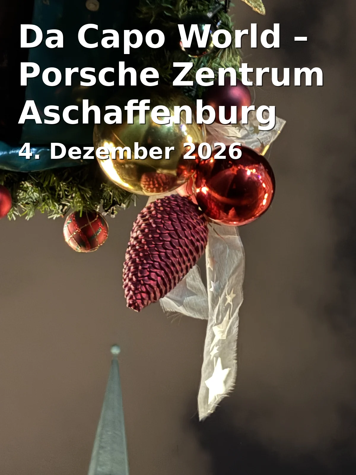 Da Capo World – Porsche Zentrum Aschaffenburg Christmas Gala