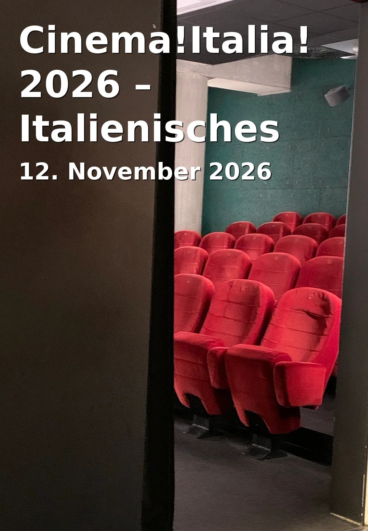 Event: Cinema!Italia! 2026 – Italienisches Filmfestival in programmkino rex, Wilhelminenstraße, Darmstadt on 12. November 2026